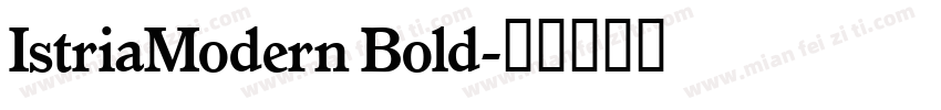 IstriaModern Bold字体转换